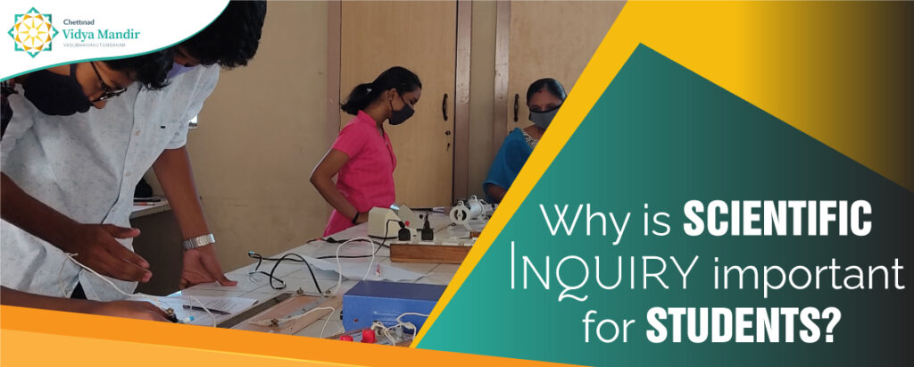 Why Is Scientific Inquiry Important For Students?